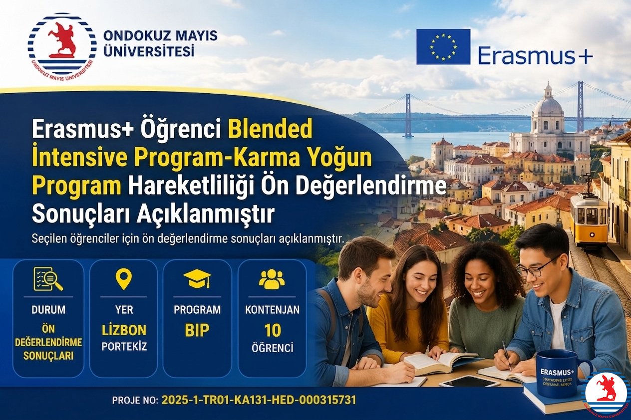 ERASMUS+ KA131 Öğrenci Karma Yoğun Hareketlilik Program (BIP) İlanı (Portekiz) Ön Değerlendirme Sonuçları Açıklanmıştır.