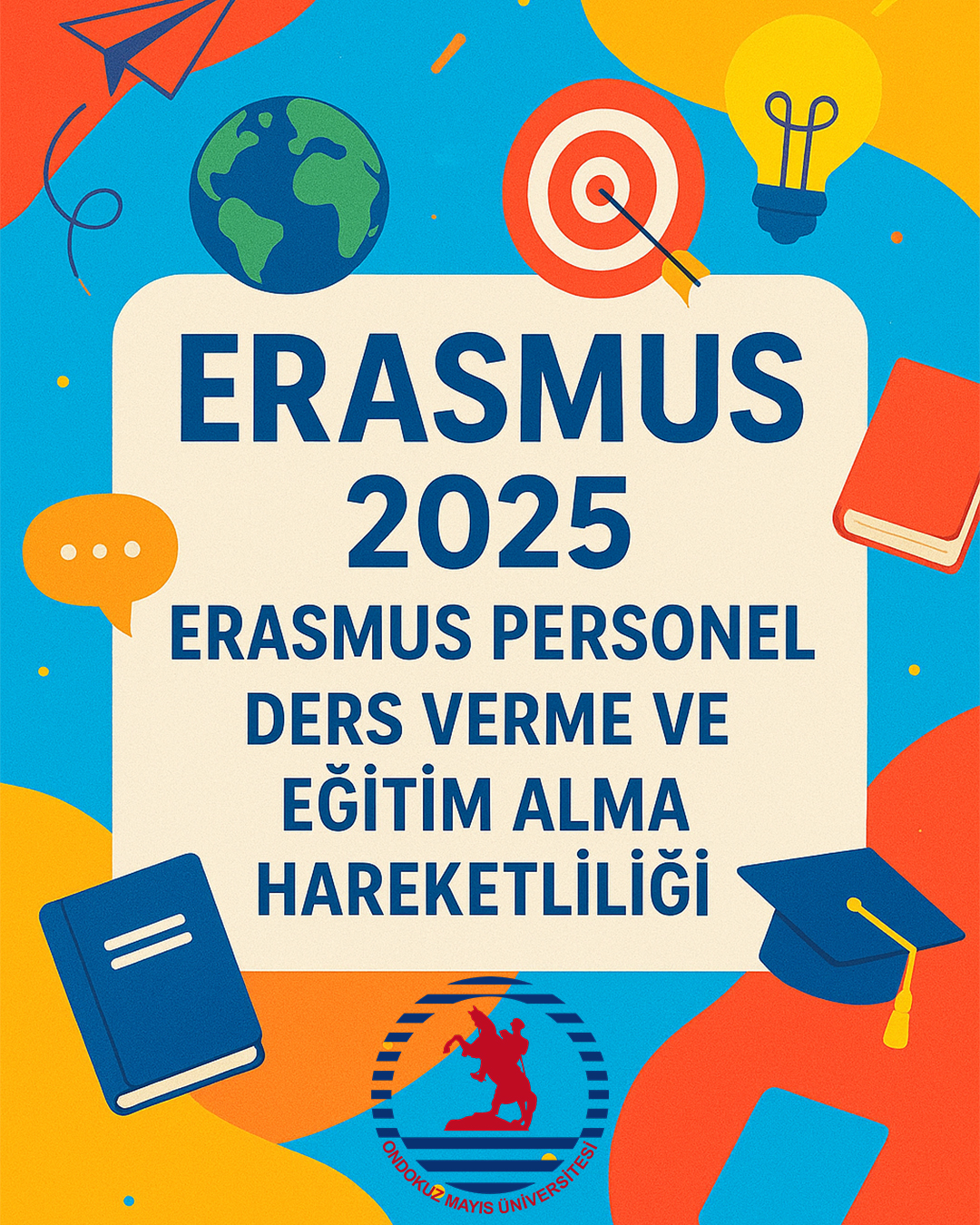 2025/2 Yılı KA131 Erasmus Personel Hareketliliği Ön Değerlendirme Sonuçları Açıklanmıştır